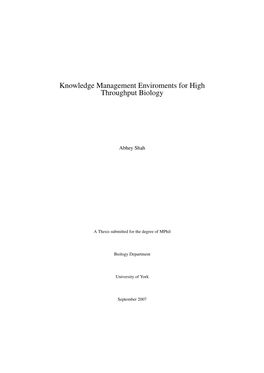 Knowledge Management Enviroments for High Throughput Biology