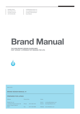 Brand Manual the NEW BRAND DESIGN GUIDELINES for “LIPSUS”, a PRODUCT by SHAHAK-TEC LTD