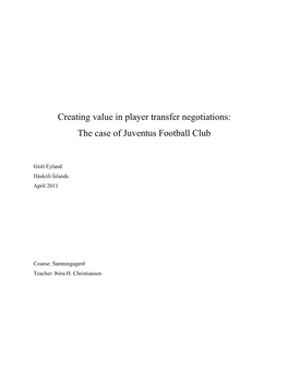 Creating Value in Player Transfer Negotiations: the Case of Juventus Football Club