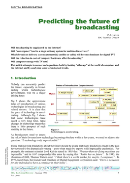 Predicting the Future of Broadcasting