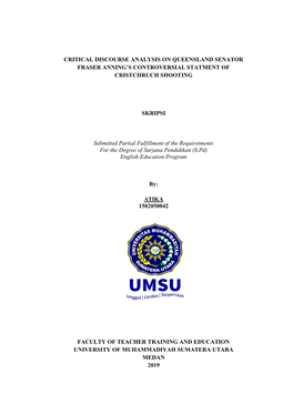 CRITICAL DISCOURSE ANALYSIS on QUEENSLAND SENATOR FRASER ANNING's CONTROVERSIAL STATMENT of CRISTCHRUCH SHOOTING SKRIPSI Submi