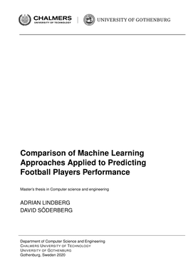 Comparison of Machine Learning Approaches Applied to Predicting Football Players Performance
