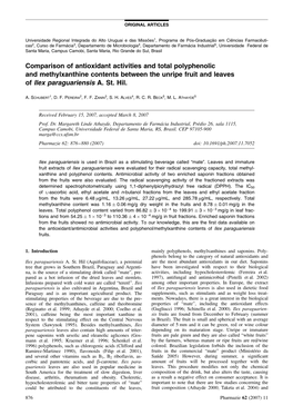 Comparison of Antioxidant Activities and Total Polyphenolic and Methylxanthine Contents Between the Unripe Fruit and Leaves of Ilex Paraguariensis A
