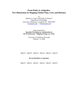 From Podes to Antipodes: New Dimensions in Mapping Global Time, Cost, and Distance