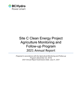 Site C Clean Energy Project Agriculture Monitoring and Follow-Up Program 2021 Annual Report