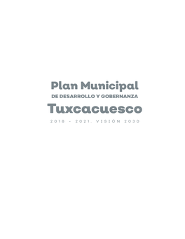 Tuxcacuesco 2018 - 2021