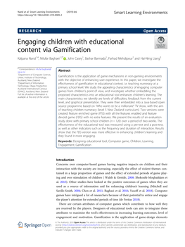 Engaging Children with Educational Content Via Gamification Kalpana Nand1,4, Nilufar Baghaei1,2* , John Casey1, Bashar Barmada1, Farhad Mehdipour2 and Hai-Ning Liang3