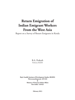 Return Emigration of Indian Emigrant Workers from the West Asia Report on a Survey of Return Emigrants in Kerala