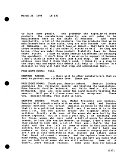 March 28, 1994 LB 137 to Hurt Some People. and Probably the Majority of Those Products, the Overwhelming Majority, Are Not Going