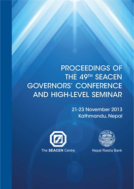 Proceedings of the 49Th Seacen Governors' Conference and High-Level Seminar