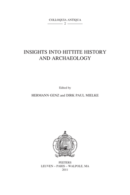 Insights Into Hittite History and Archaeology