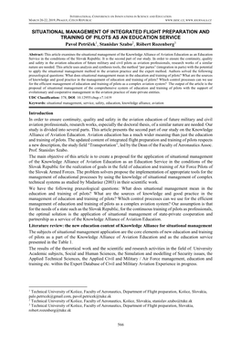 SITUATIONAL MANAGEMENT of INTEGRATED FLIGHT PREPARATION and TRAINING of PILOTS AS an EDUCATION SERVICE Pavol Petríček1, Stanislav Szabo2, Róbert Rozenberg3