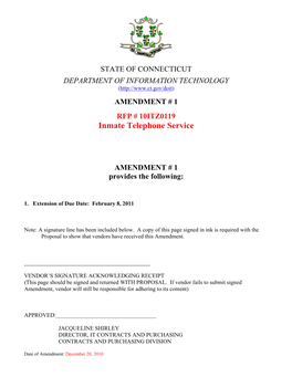 STATE of CONNECTICUT DEPARTMENT of INFORMATION TECHNOLOGY ( AMENDMENT # 1 RFP # 10ITZ0119 Inmate Telephone Service
