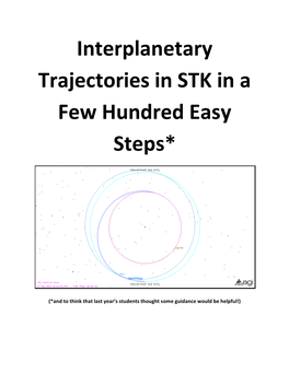 Interplanetary Trajectories in STK in a Few Hundred Easy Steps*