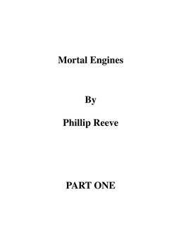 Mortal Engines by Phillip Reeve PART