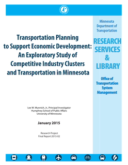 To Support Economic Development: an Exploratory Study of Competitive Industry Clusters and Transportation in Minnesota