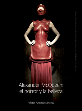 Alexander Mcqueen: El Horror Y La Belleza