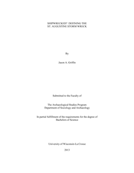 SHIPWRECKED? DEFINING the ST. AUGUSTINE STORM WRECK By