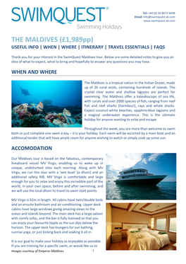 THE MALDIVES (£1,989Pp) USEFUL INFO | WHEN | WHERE | ITINERARY | TRAVEL ESSENTIALS | FAQS