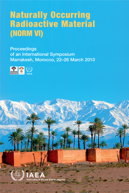 Naturally Occurring Radioactive Material (NORM VI) (NORM Material Radioactive Occurring Naturally Naturally Occurring Radioactive Material