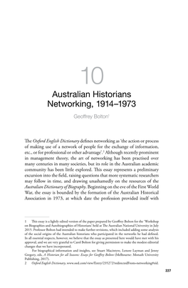 Australian Historians Networking, 1914–1973 Geoffrey Bolton1