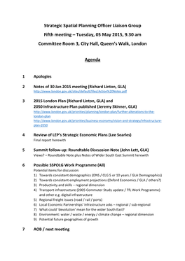 Strategic Spatial Planning Officer Liaison Group Fifth Meeting – Tuesday, 05 May 2015, 9.30 Am Committee Room 3, City Hall, Queen’S Walk, London