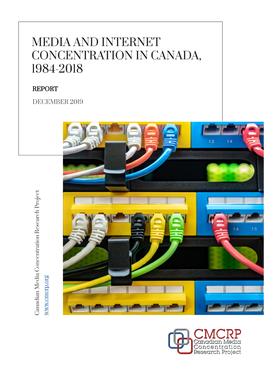 Media and Internet Concentration in Canada, 1984-2018