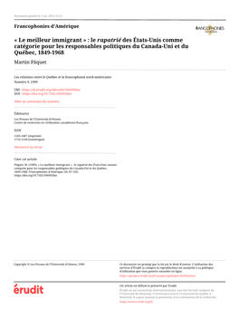 Le Meilleur Immigrant » : Le Rapatrié Des États-Unis Comme Catégorie Pour Les Responsables Politiques Du Canada-Uni Et Du Québec, 1849-1968 Martin Pâquet