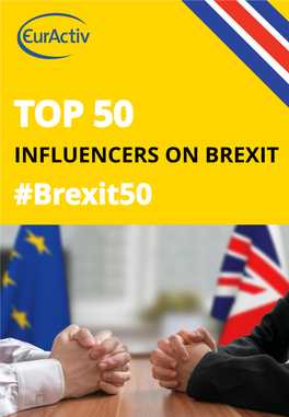 INFLUENCERS on BREXIT Who Is Most Influential on Brexit?
