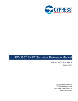 EZ-USB® FX3™ Technical Reference Manual