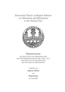 Intersection Theory on Regular Schemes Via Alterations and Deformation to the Normal Cone Dissertation