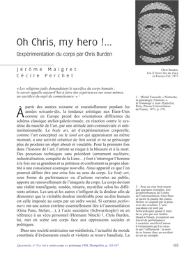 Oh Chris, My Hero !... L'expérimentation Du Corps Par Chris Burden