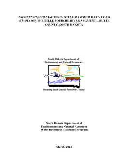 Belle Fourche River Escherichia Coli Total Maximum Daily Load February 2012