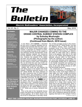 The Bulletin MAJOR CHANGES COMING to the Published by the Electric Railroaders’ GRAND CENTRAL SUBWAY STATION COMPLEX Association, Inc