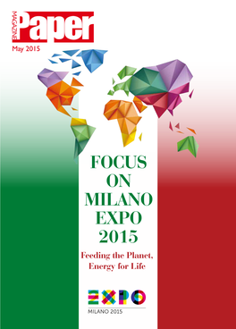 FOCUS on MILANO EXPO 2015 Feeding the Planet, Energy for Life