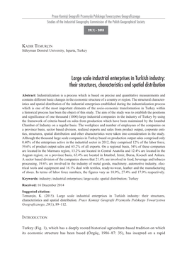 Large Scale Industrial Enterprises in Turkish Industry: Their Structures, Characteristics and Spatial Distribution