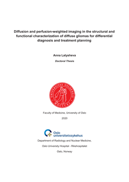 Diffusion and Perfusion-Weighted Imaging in the Structural and Functional Characterization of Diffuse Gliomas for Differential Diagnosis and Treatment Planning