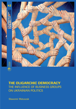 The Oligarchic Democracy: the Influence of Business Groups On