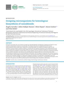 Designing Microorganisms for Heterologous Biosynthesis of Cannabinoids Angelaˆ Carvalho1, Esben Halkjær Hansen1, Oliver Kayser2, Simon Carlsen1,∗ and Felix Stehle2