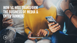 How 5G Will Transform the Business of Media and Entertainment