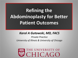 Refining the Abdominoplasty for Better Patient Outcomes