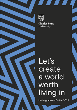Let's Create a World Worth Living In