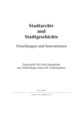 Stadtarchiv Und Stadtgeschichte