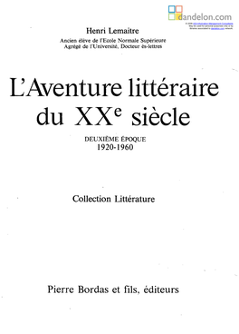 L'aventure Littéraire Du Xxe Siècle DEUXIÈME ÉPOQUE 1920-1960