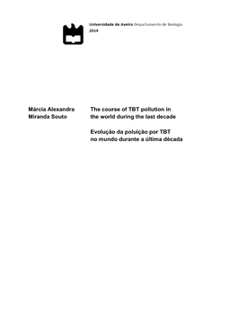 Márcia Alexandra the Course of TBT Pollution in Miranda Souto the World During the Last Decade