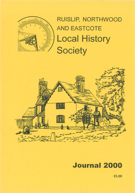 RUISLIP, NORTHWOOD and EASTCOTE Local History Society Journal 2000