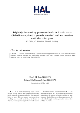 Triploidy Induced by Pressure Shock in Arctic Charr (Salvelinus Alpinus) : Growth, Survival and Maturation Until the Third Year C