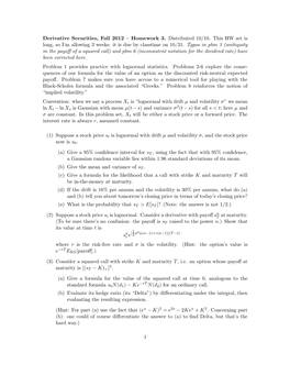 Derivative Securities, Fall 2012 – Homework 3. Distributed 10/10