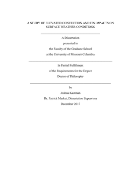 A STUDY of ELEVATED CONVECTION and ITS IMPACTS on SURFACE WEATHER CONDITIONS a Dissertat