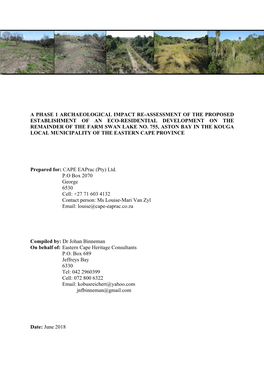 A Phase 1 Archaeological Heritage Impact Assessment of the Proposed Establishment of an Eco-Residential Development on the Remainder of the Farm Swan Lake No